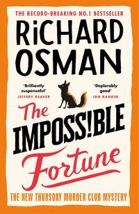 The Impossible Fortune