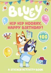 Hip Hip Hooray, Happy Birthday!