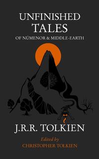 Unfinished Tales of Numenor and Middle-earth