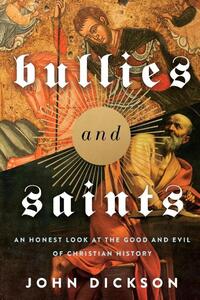 Bullies and Saints