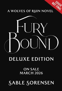 Fury Bound Deluxe Limited Edition