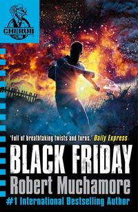 CHERUB: Black Friday