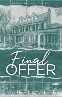 Dreamland Billionaires 3 - Final Offer