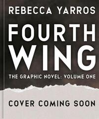Fourth Wing, The Graphic Novel: Volume One