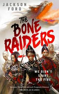The Bone Raiders
