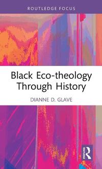 Black Eco-theology Through History