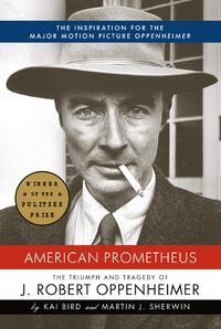 Bird, K: American Prometheus