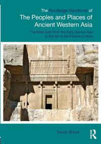 The Routledge Handbook of the Peoples and Places of Ancient Western Asia