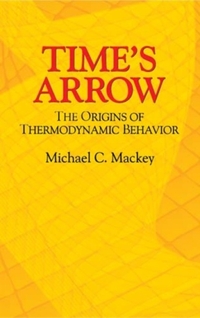 Time's Arrow: The Origins of Thermodynamic Behavior