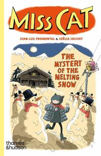 Miss Cat: The Mystery of the Melting Snow