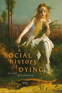 A Social History of Dying