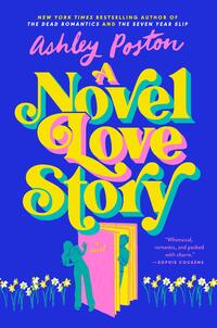 Poston, A: Novel Love Story