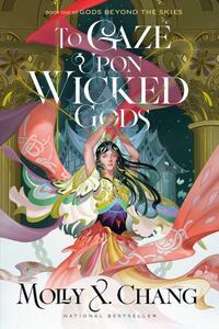 To Gaze Upon Wicked Gods