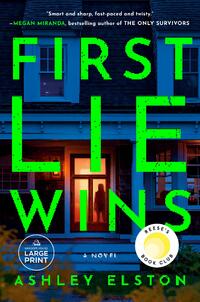 Elston, A: First Lie Wins