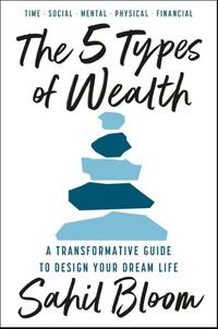 5 Types of Wealth