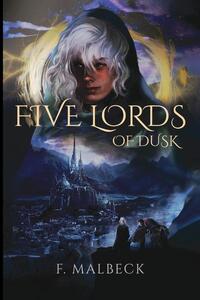 Five Lords of Dusk