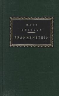 Frankenstein: Introduction by Wendy Lesser
