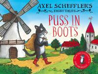 Axel Scheffler's Fairy Tales: Puss In Boots