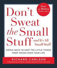 Don't Sweat the Small Stuff-- and it's All Small Stuff