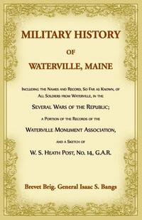 Military History of Waterville, Maine