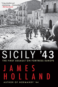 Sicily '43: The First Assault on Fortress Europe