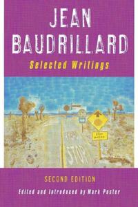 Jean Baudrillard: Selected Writings