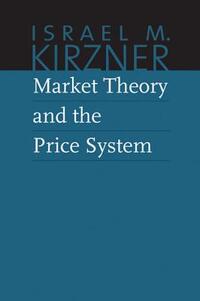 Market Theory & the Price System