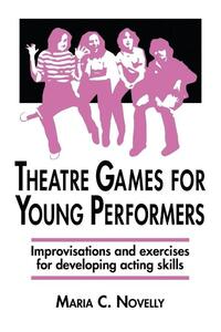 Theatre Games for Young Performers