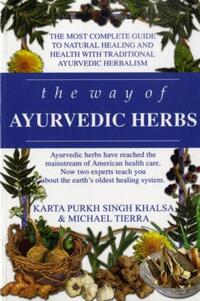 The Way of Ayurvedic Herbs