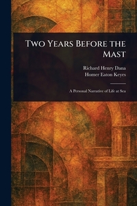 Two Years Before the Mast