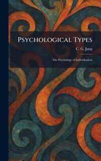 Jung, C: Psychological Types