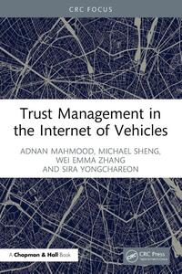 Trust Management in the Internet of Vehicles
