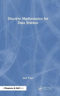 Discrete Mathematics for Data Science