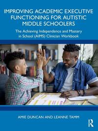 Improving Academic Executive Functioning for Autistic Middle Schoolers