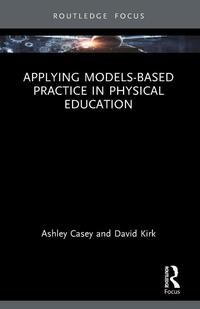 Applying Models-based Practice in Physical Education