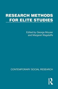 Research Methods for Elite Studies