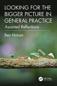 Looking for the Bigger Picture in General Practice