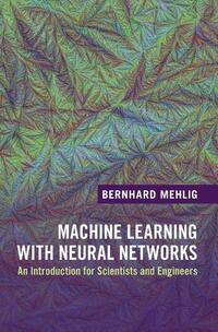 Machine Learning with Neural Networks