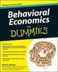 Behavioral Economics For Dummies