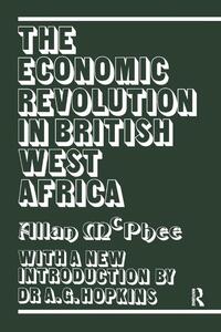 The Economic Revolution in British West Africa