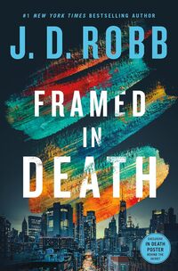 Robb, J: Framed in Death
