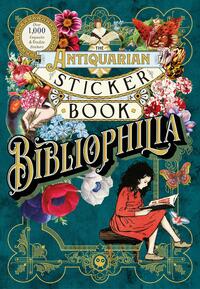 The Antiquarian Sticker Book: Bibliophilia