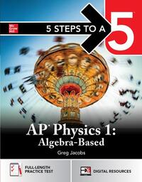 5 Steps to a 5: AP Physics 1