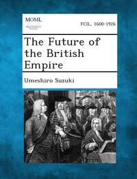 The Future of the British Empire