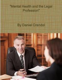 "Mental Health and the Legal Profession"