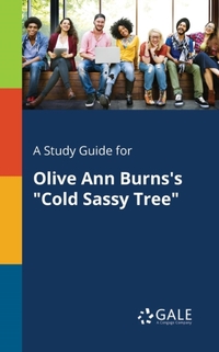 A Study Guide for Olive Ann Burns's Cold Sassy Tree