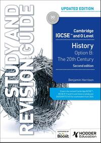 Cambridge IGCSE and O Level History Study and Revision Guide, Second Edition