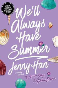 The Summer I Turned Pretty 3 - We'll Always Have Summer
