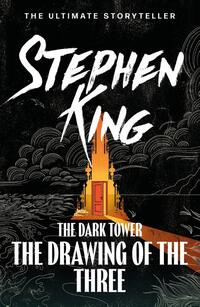Dark Tower II : The Drawing of the Three