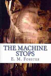 The Machine Stops